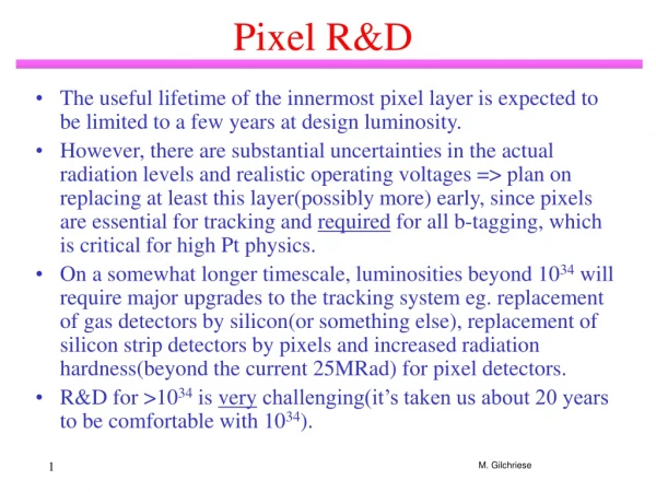 Pixel R&amp;D