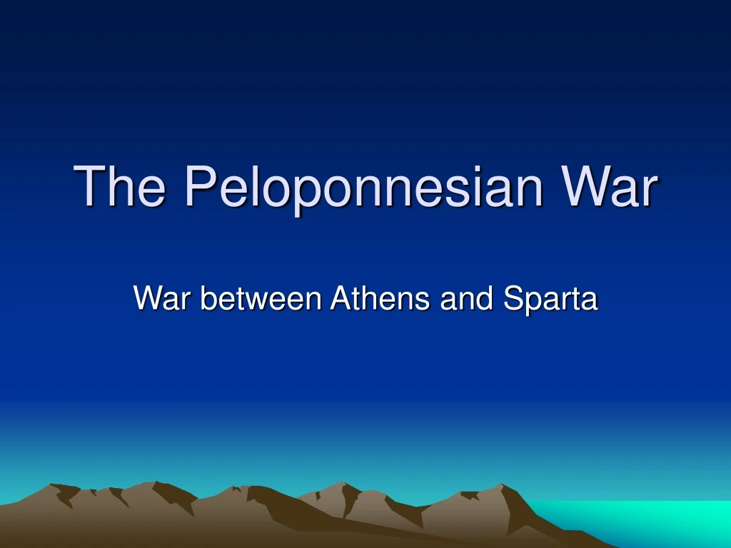 the peloponnesian war