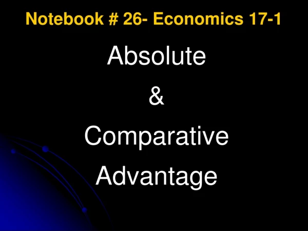 Notebook # 26- Economics 17-1