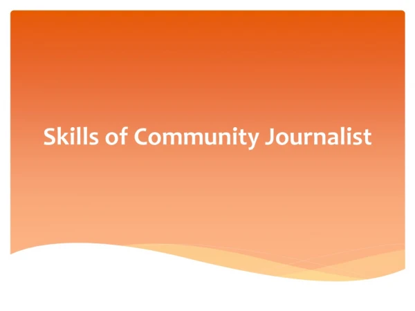 Skills of Community Journalist