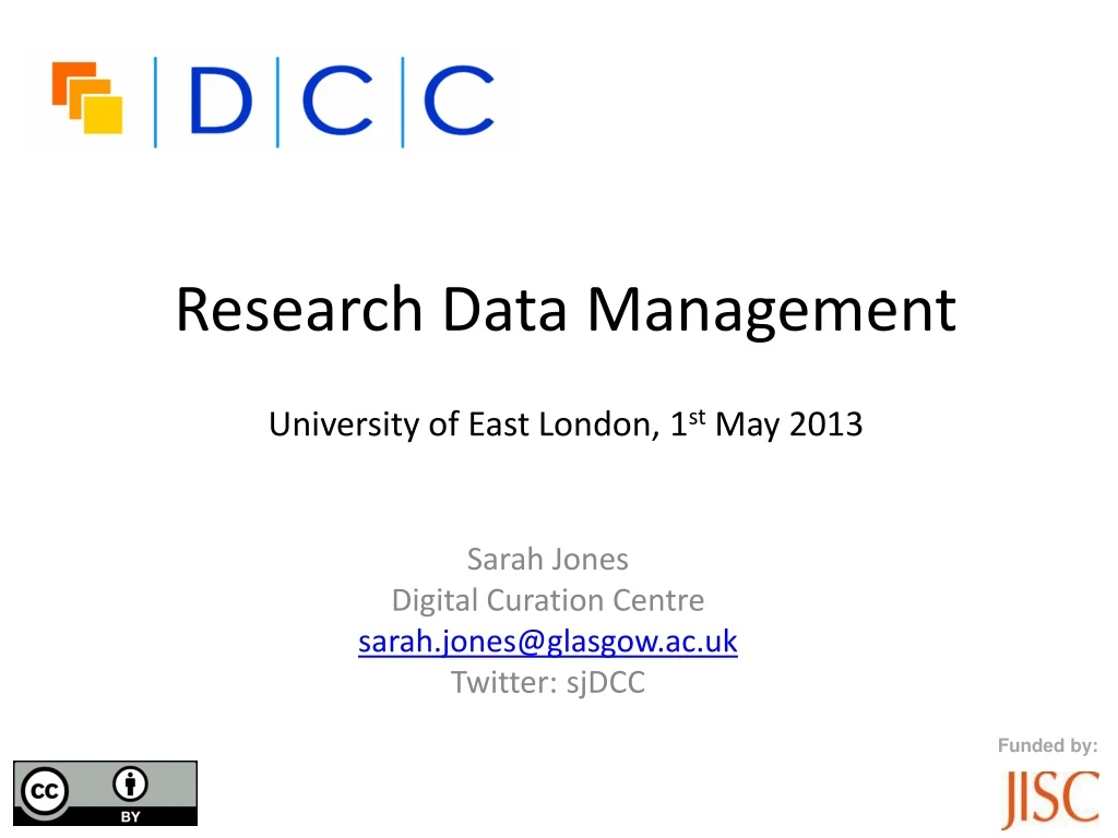 research data management university of east london 1 st may 2013