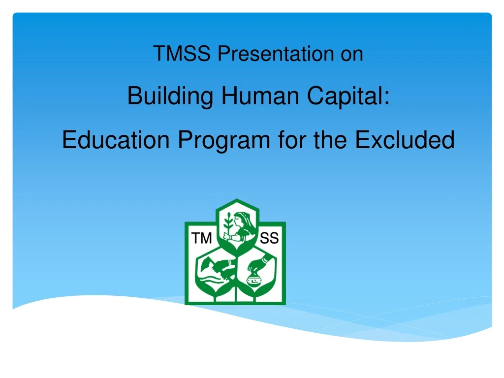 tmss presentation on building human capital