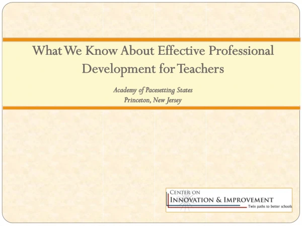 What We Know About Effective Professional Development for Teachers Academy of Pacesetting States