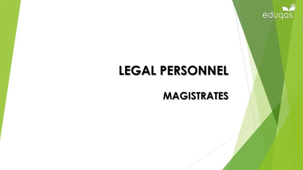 LEGAL PERSONNEL MAGISTRATES