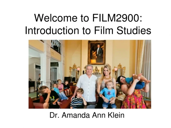 Welcome to FILM2900:  Introduction to Film Studies