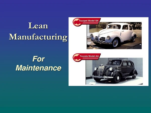 Lean Manufacturing For Maintenance