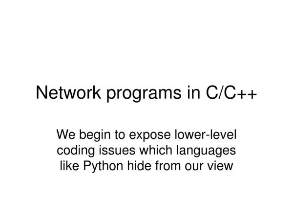 Network programs in C/C++