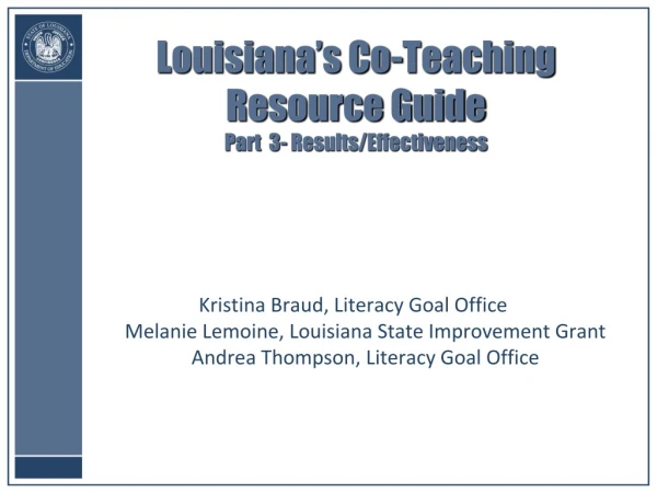 Louisiana’s Co-Teaching Resource Guide  Part  3- Results/Effectiveness