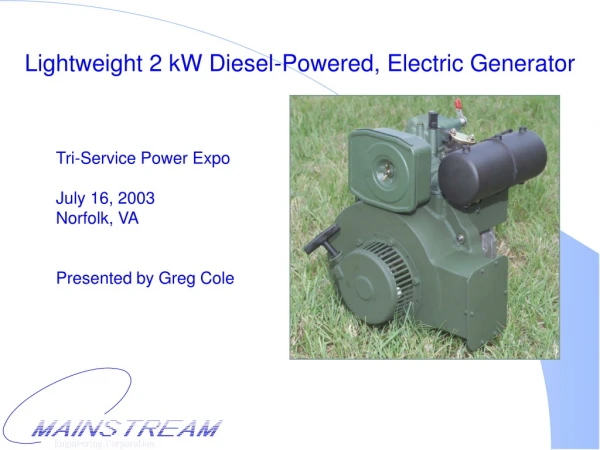 Lightweight 2 kW Diesel-Powered, Electric Generator