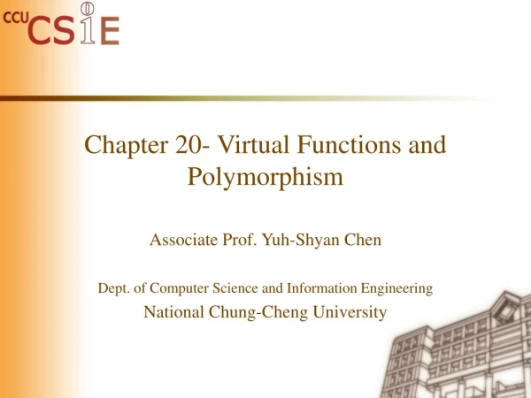 Chapter 20- Virtual Functions and Polymorphism