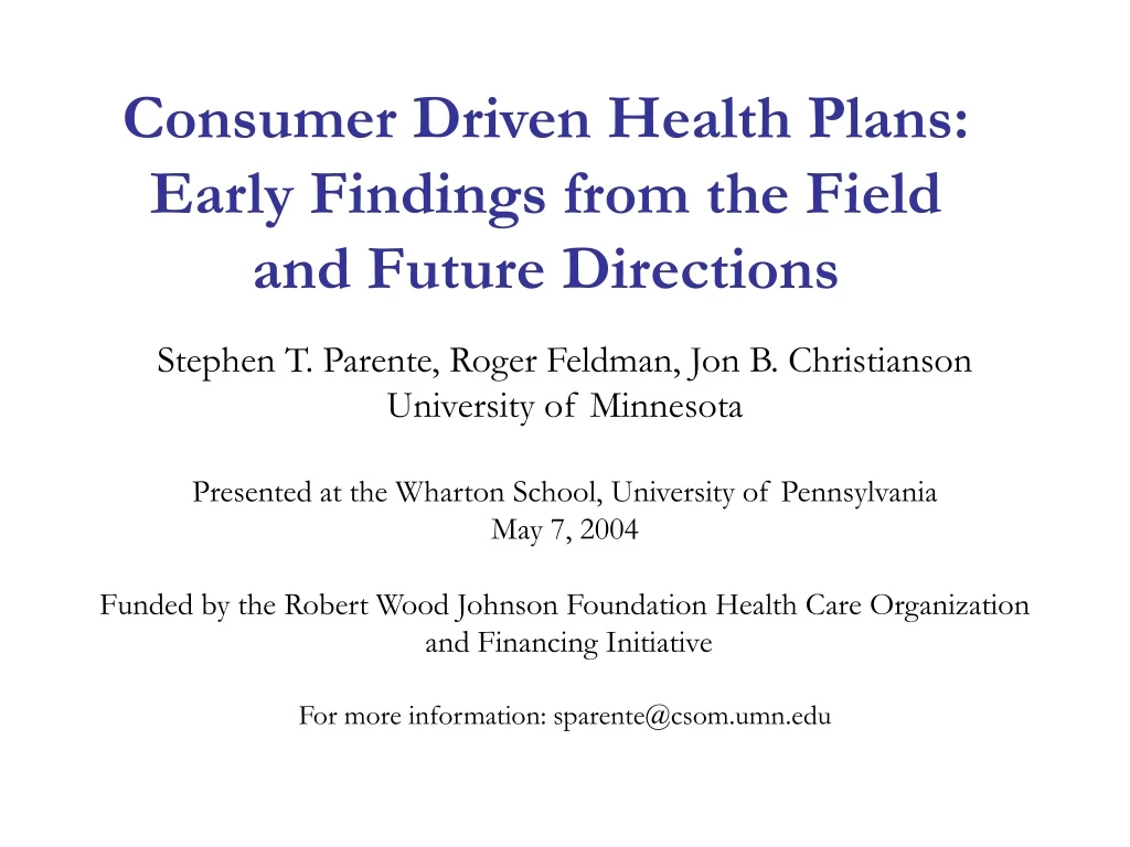 consumer driven health plans early findings from the field and future directions