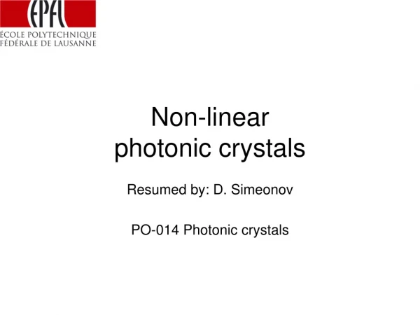 Non-linear  photonic crystals