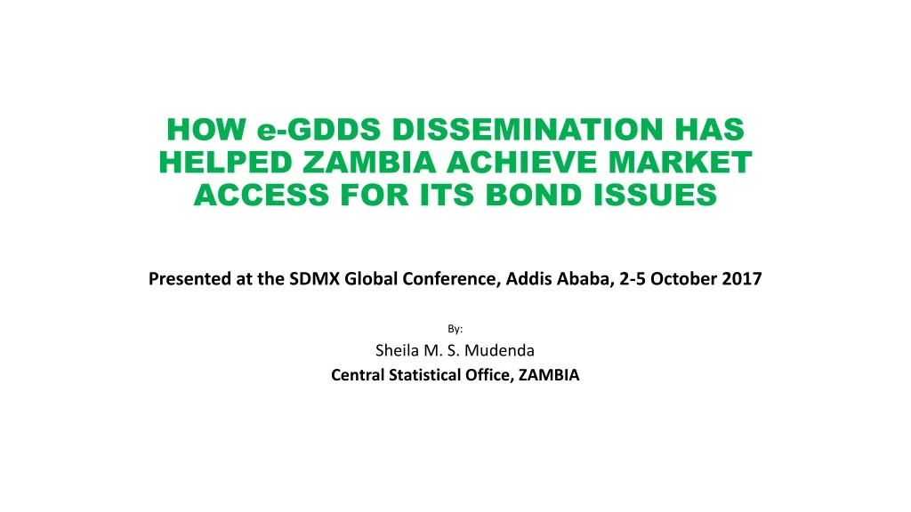 how e gdds dissemination has helped zambia achieve market access for its bond issues