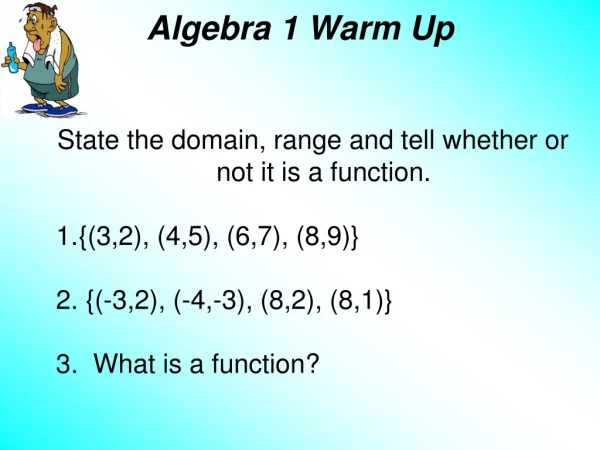 Algebra 1 Warm Up