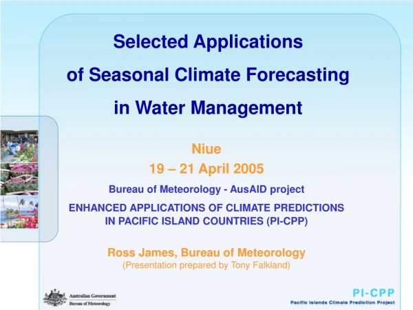 Selected Applications  of Seasonal Climate Forecasting  in Water Management