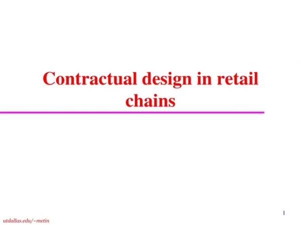 Contractual design in retail chains