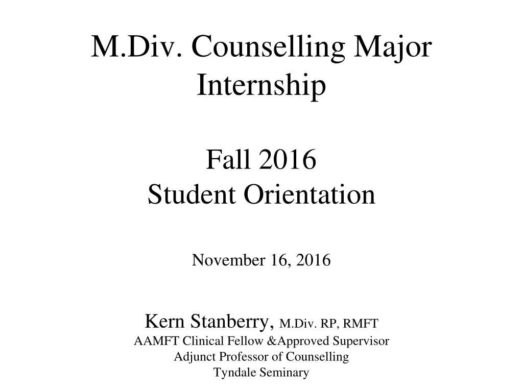m div counselling major internship fall 2016