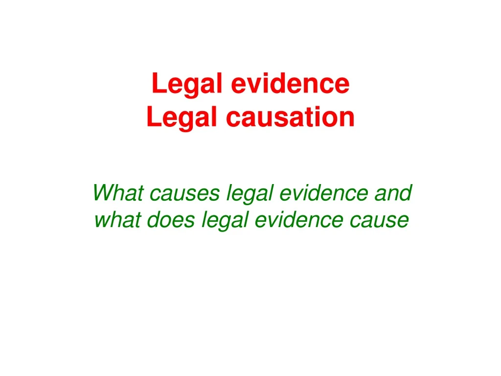 legal evidence legal causation