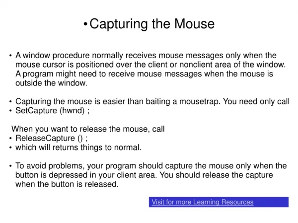 Capturing the Mouse