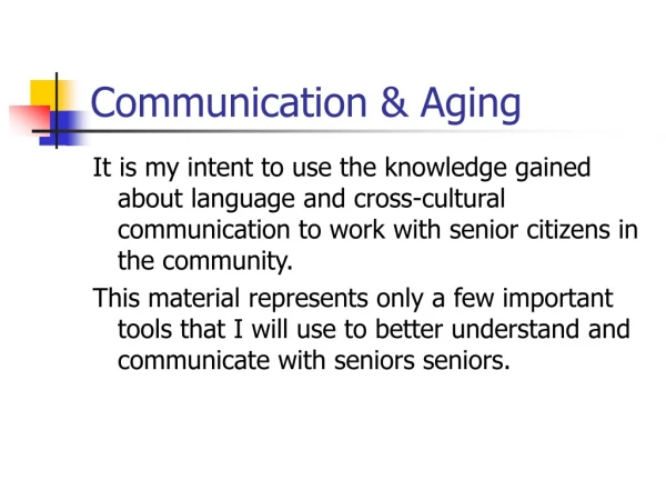 Communication &amp; Aging