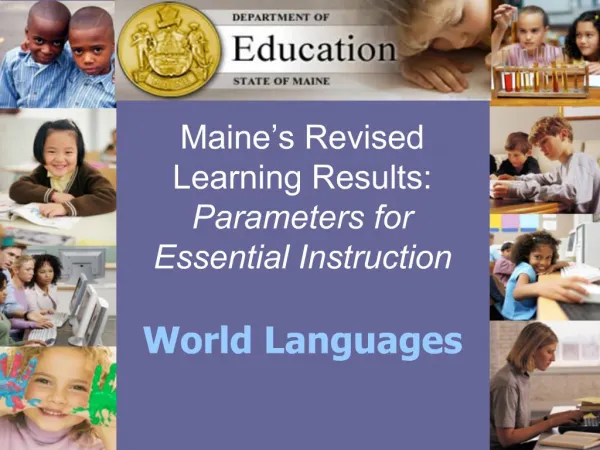Maine s Revised Learning Results: Parameters for Essential Instruction