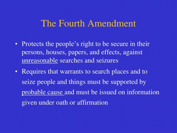 The Fourth Amendment