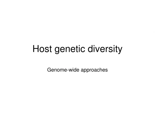 Host genetic diversity