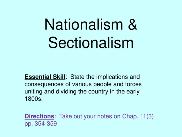 Nationalism &amp; Sectionalism