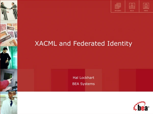 XACML and Federated Identity
