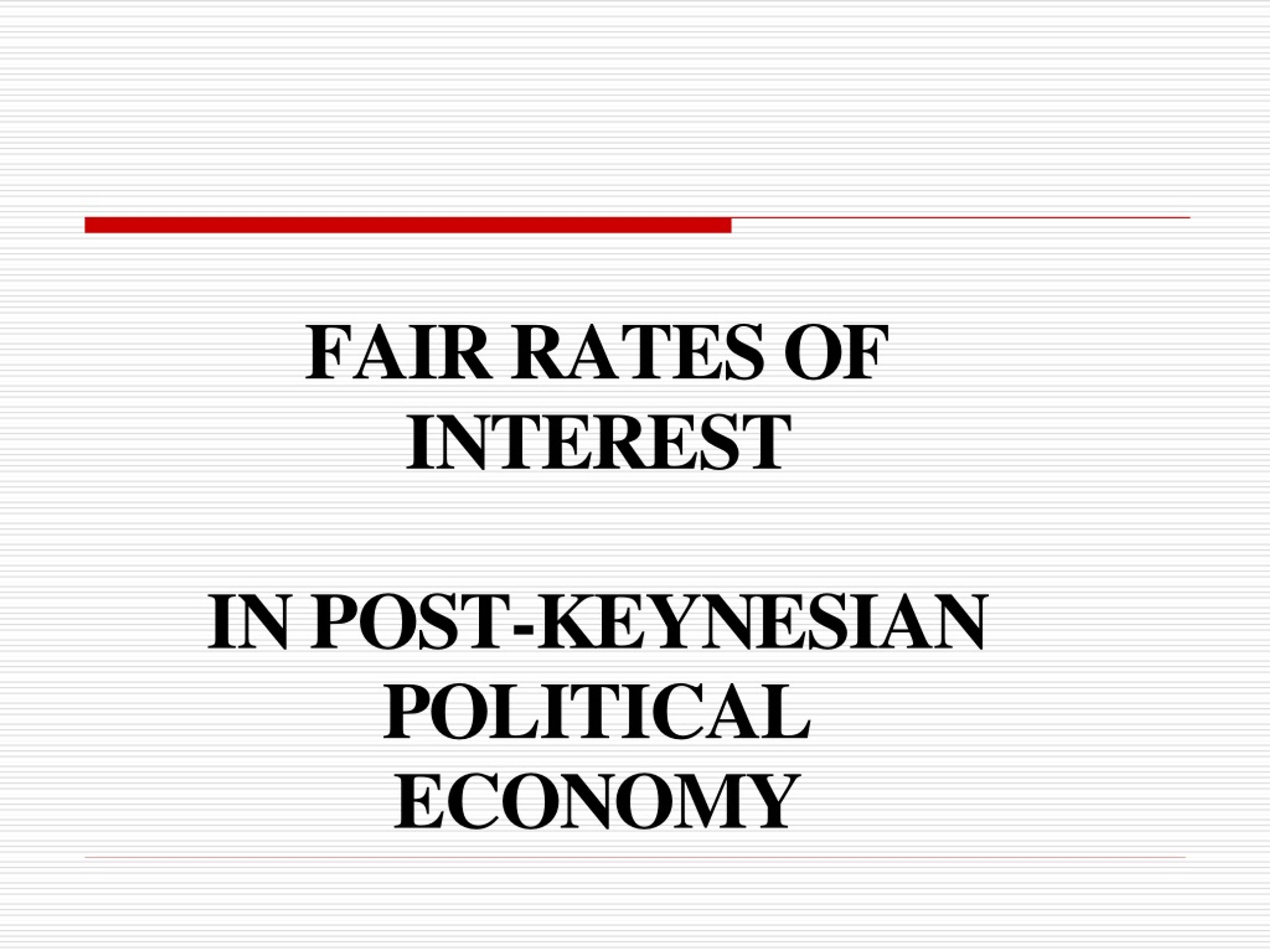 Fair Rates of Interest - slide 1