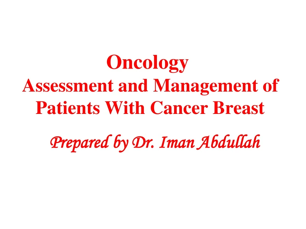 oncology assessment and management of patients with cancer breast