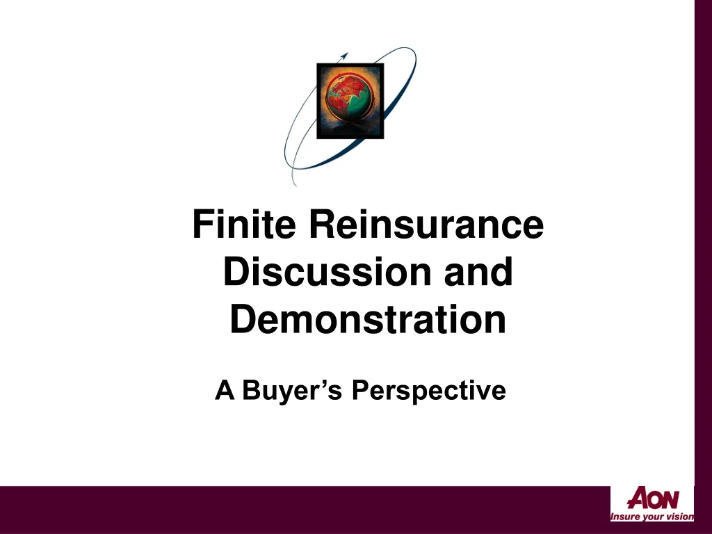 finite reinsurance discussion and demonstration