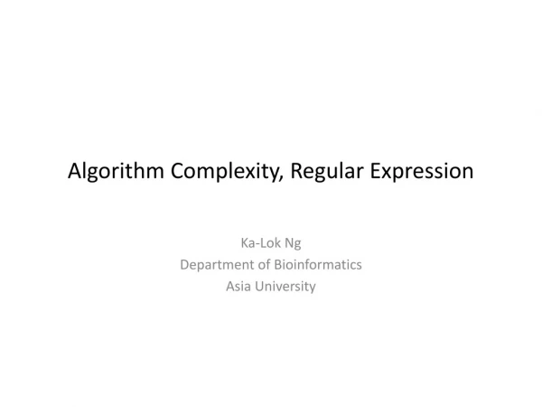 Algorithm Complexity, Regular Expression