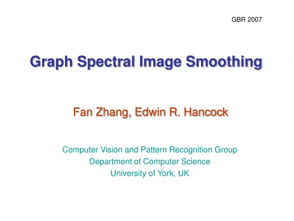 Graph Spectral Image Smoothing