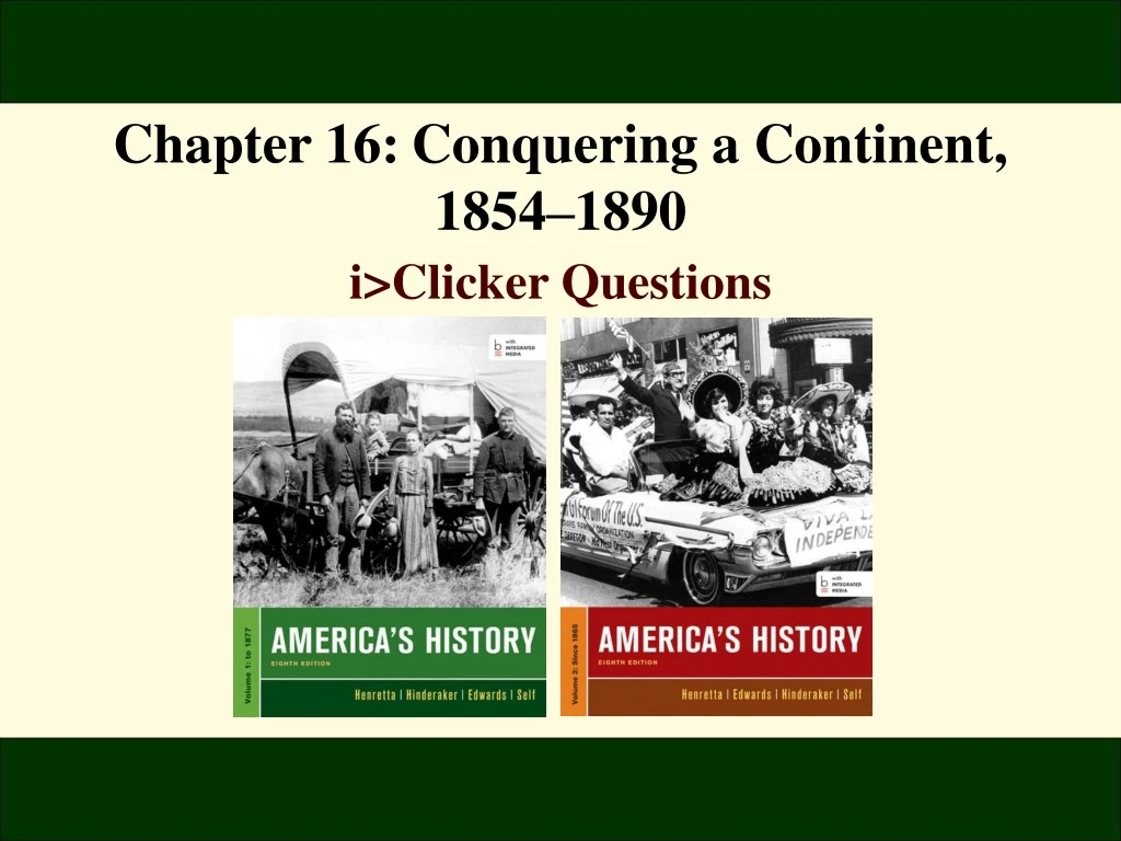 chapter 16 conquering a continent 1854 1890