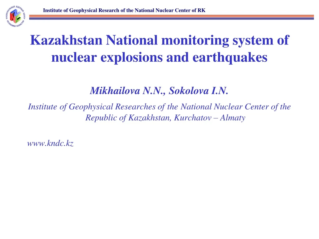 kazakhstan national monitoring system of nuclear explosions and earthquakes