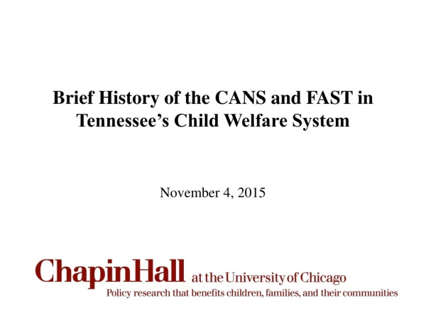 Brief History of the CANS and FAST in Tennessee’s Child Welfare System