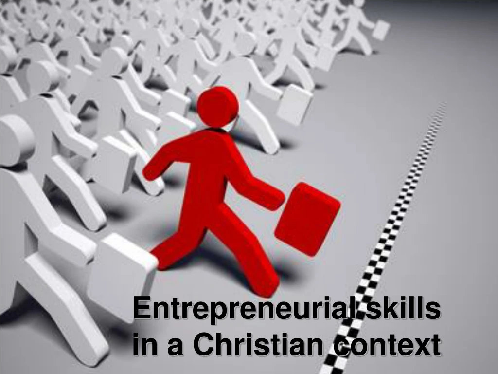 entrepreneurial skills in a christian context