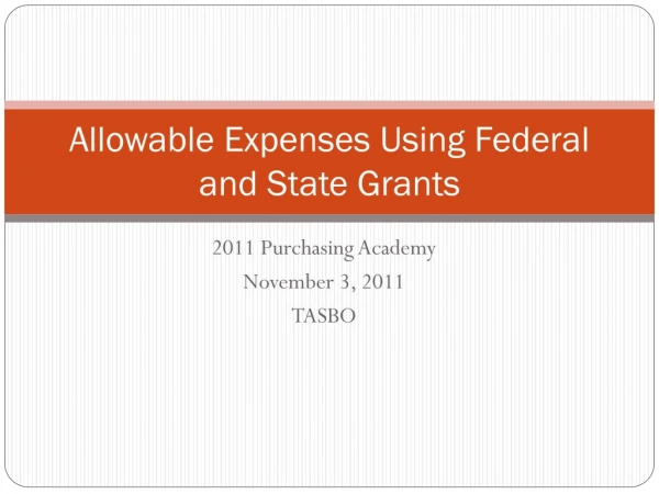 Allowable Expenses Using Federal and State Grants