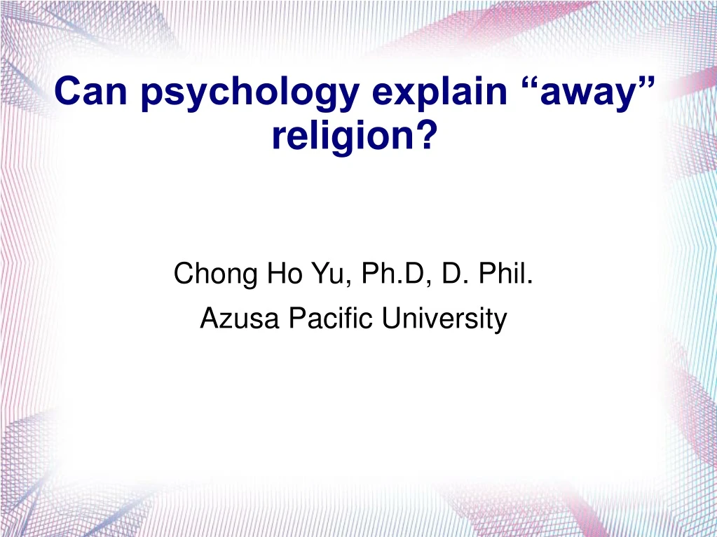 can psychology explain away religion