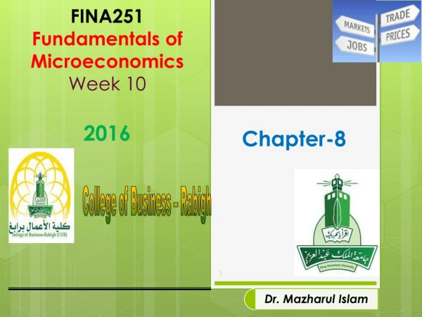 FINA251 Fundamentals of  Microeconomics Week 10 2016