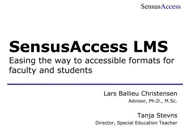 SensusAccess LMS Easing the way to accessible formats for faculty and students