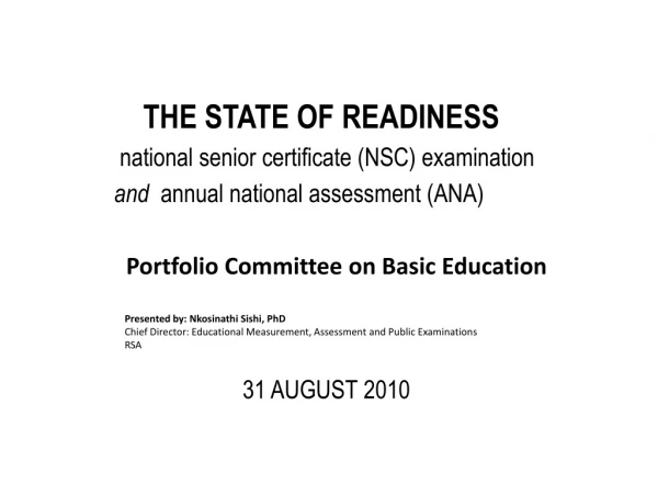 THE STATE  OF READINESS   national senior certificate (NSC) examination