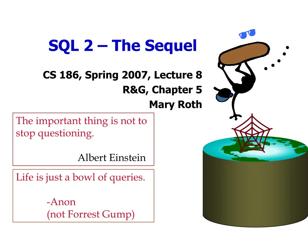 cs 186 spring 2007 lecture 8 r g chapter 5 mary roth