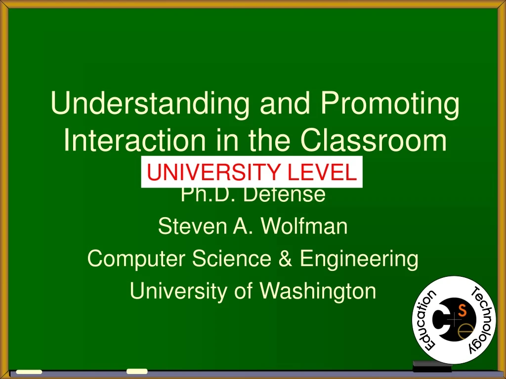 understanding and promoting interaction in the classroom