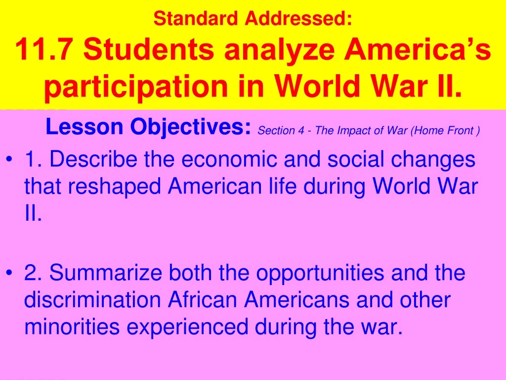 standard addressed 11 7 students analyze america s participation in world war ii