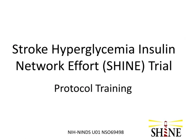 Stroke Hyperglycemia Insulin Network Effort (SHINE) Trial