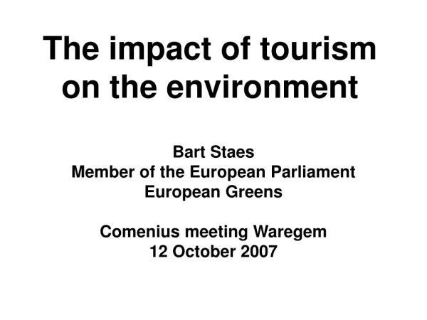 The impact of tourism on the environment