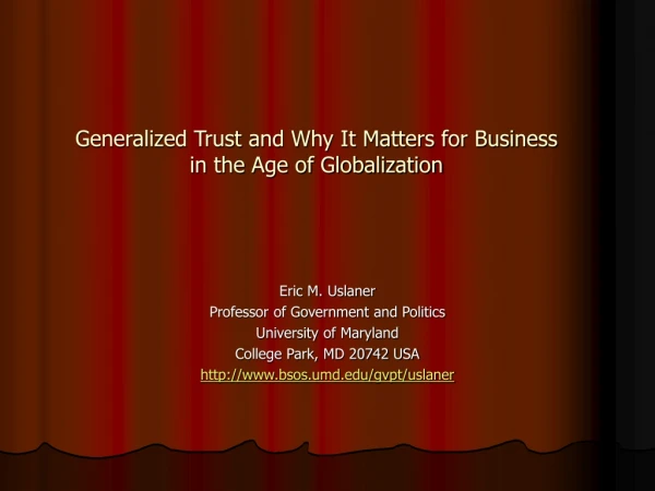 Generalized Trust and Why It Matters for Business in the Age of Globalization