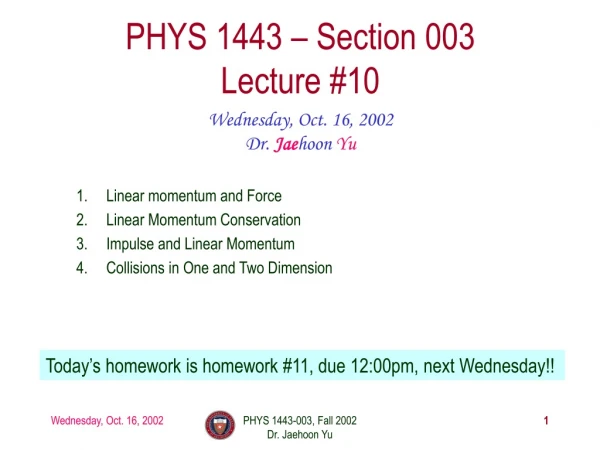 PHYS 1443 – Section 003 Lecture #10